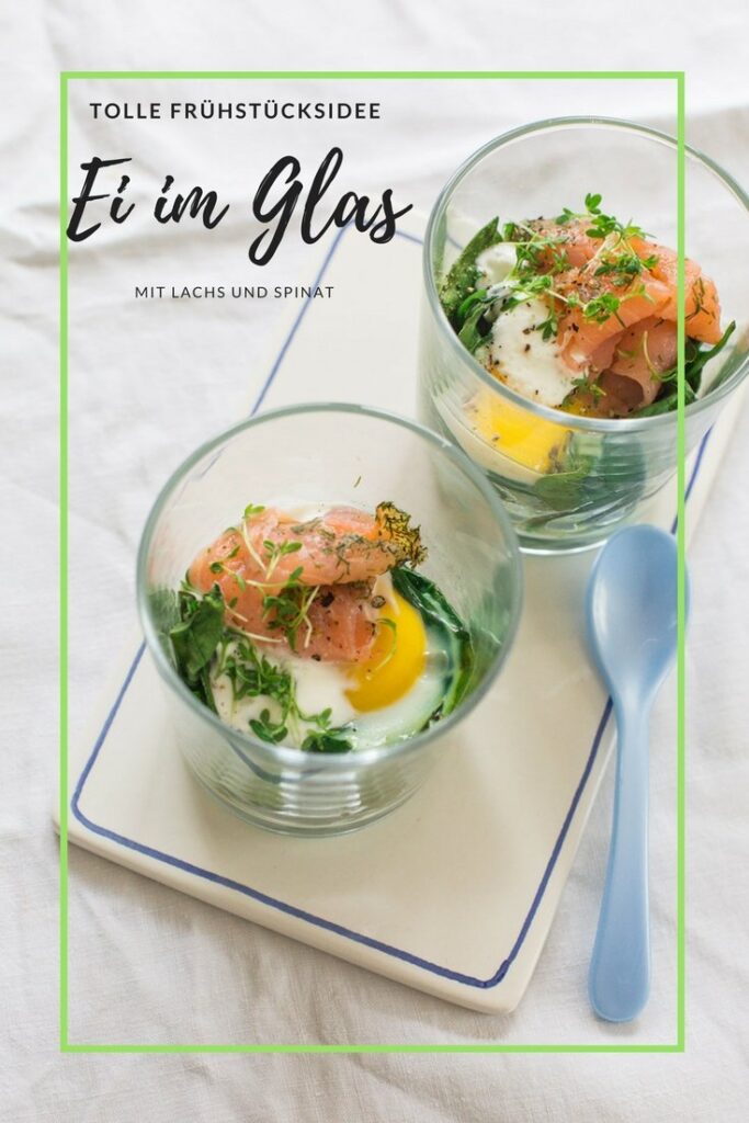 tolle Frühstücksidee: Ei im Glas mit Lachs und Spinat