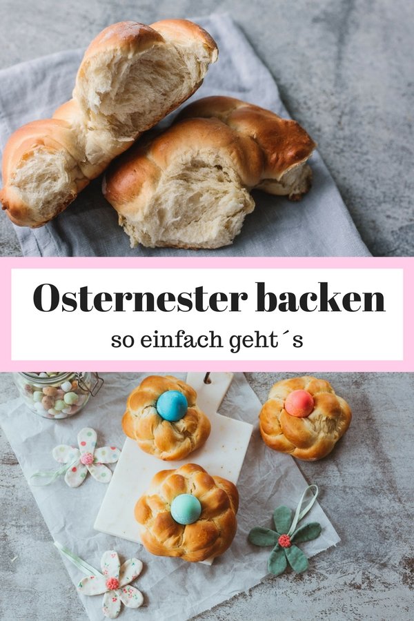 Fluffige Osternester backen aus Hefeteig mit einfacher Anleitung. 
