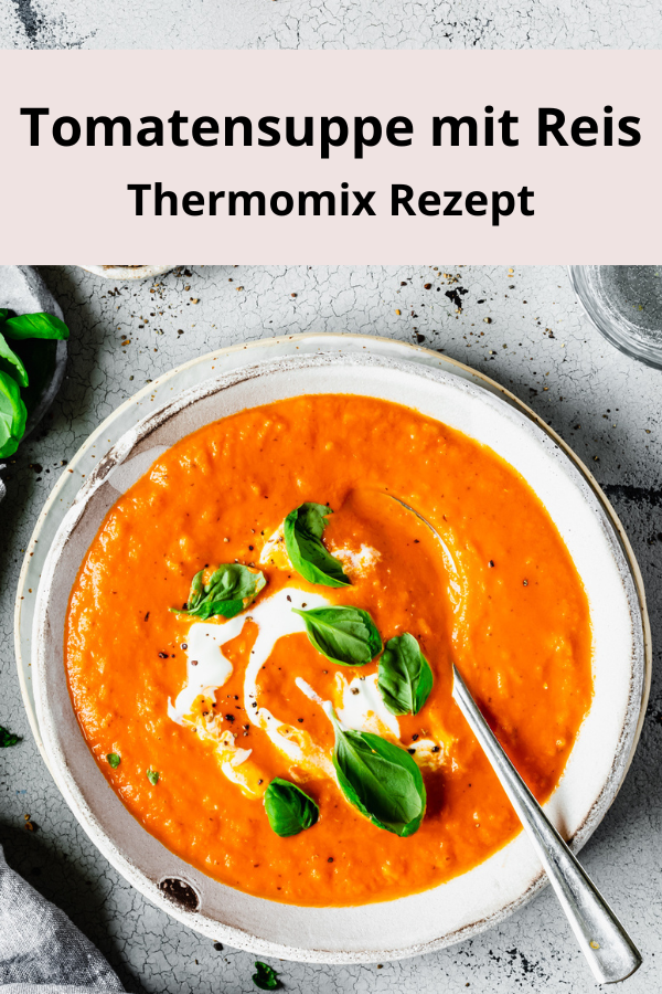 Tomatensuppe mit Reis im Thermomix