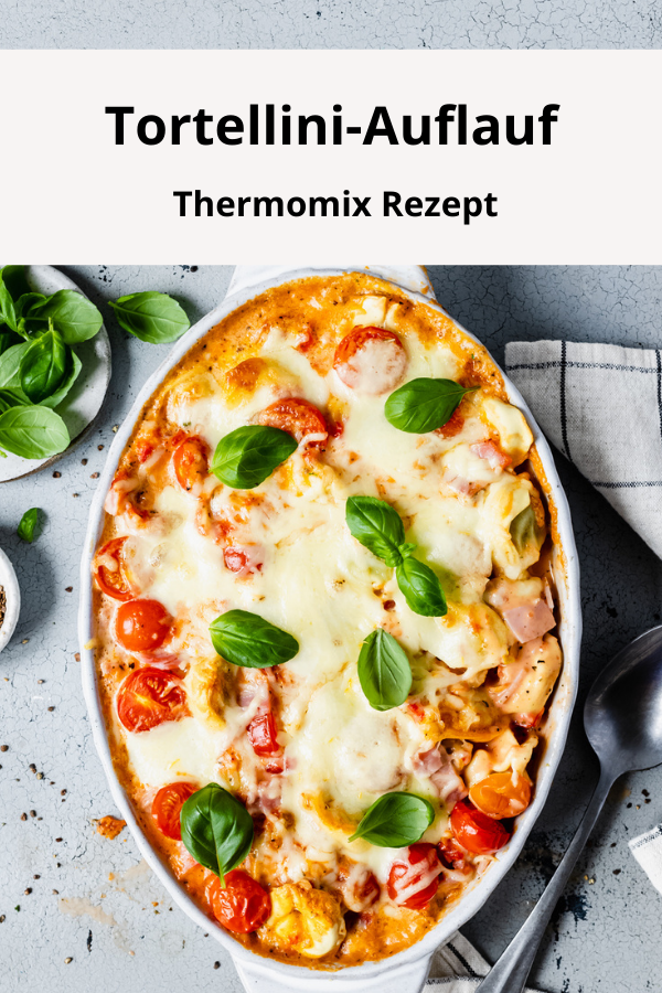 Tortellini-Auflauf im Thermomix